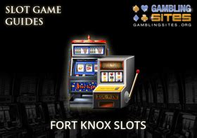 fort knox slot machine strategy|fort knox slots free.